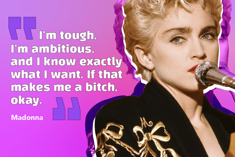 strong woman madonna quotes